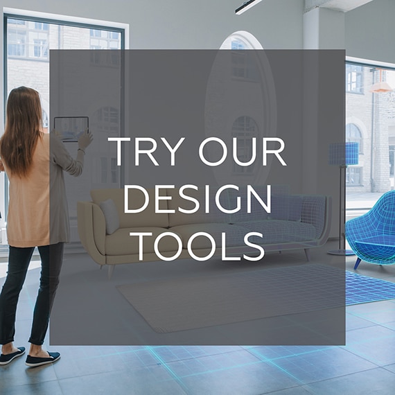 Try Our Design Tools